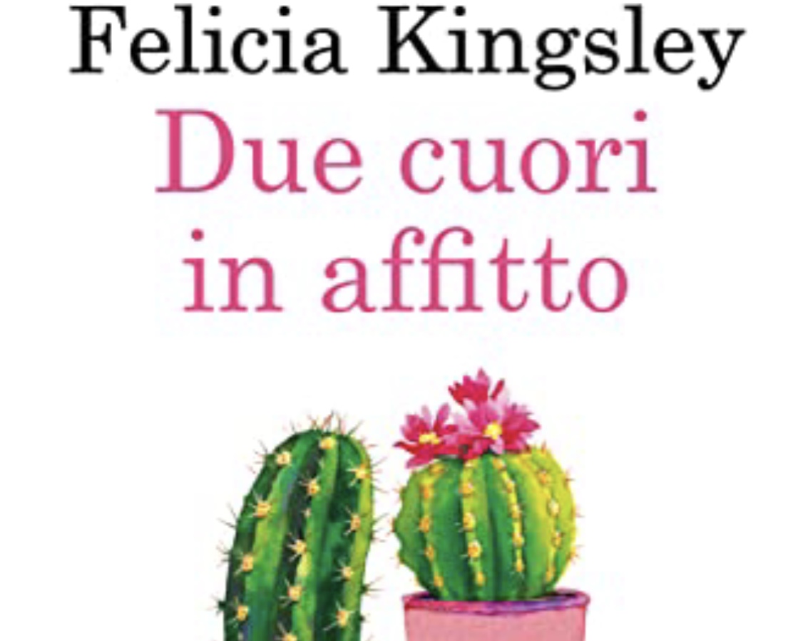 “due-cuori-in-affitto”-di-felicia-kingsley,-un-romanzo-divertente-da-leggere-per-capodanno