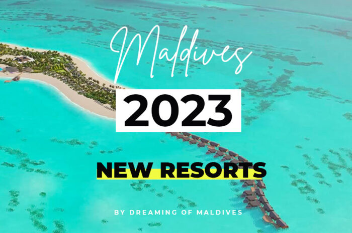 the-maldives-new-resorts-scheduled-for-opening-in-2023